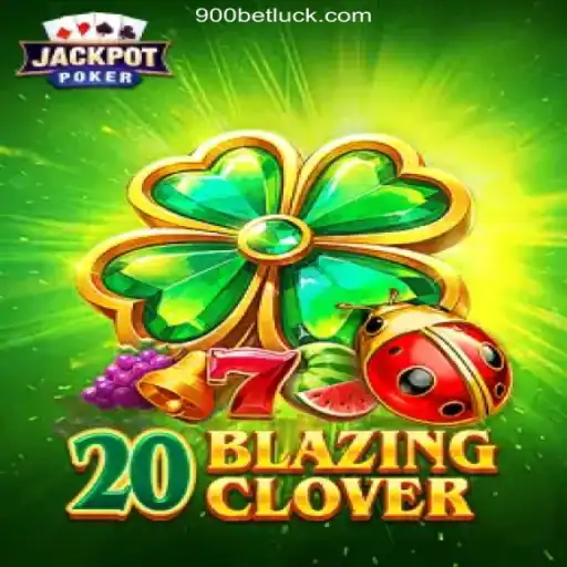 Discover the Thrill of 20BlazingClover: An In-Depth Look at Brazil's Favorite Game on 900bet