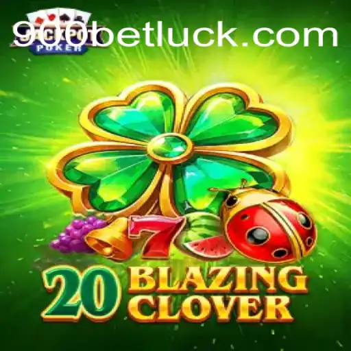 Discover the Thrill of 20BlazingClover: An In-Depth Look at Brazil's Favorite Game on 900bet